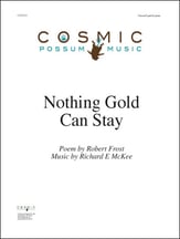Nothing Gold Can Stay Unison/Two-Part choral sheet music cover